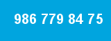 986 779 84 75